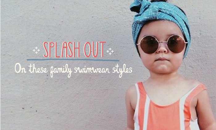 Swimwear for the whole family
