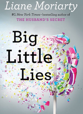 'Big Little Lies' by Liane Moriarty