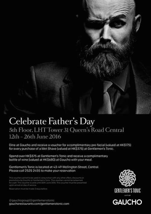 Celebrate Father's Day Gaucho HK