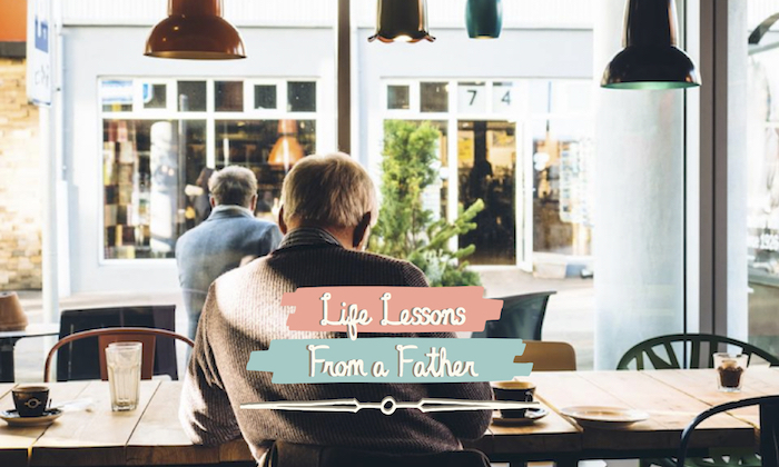 Father's Day Life Lessons from a Dad