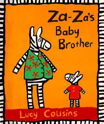 za-za's baby brother-lucy cousins book