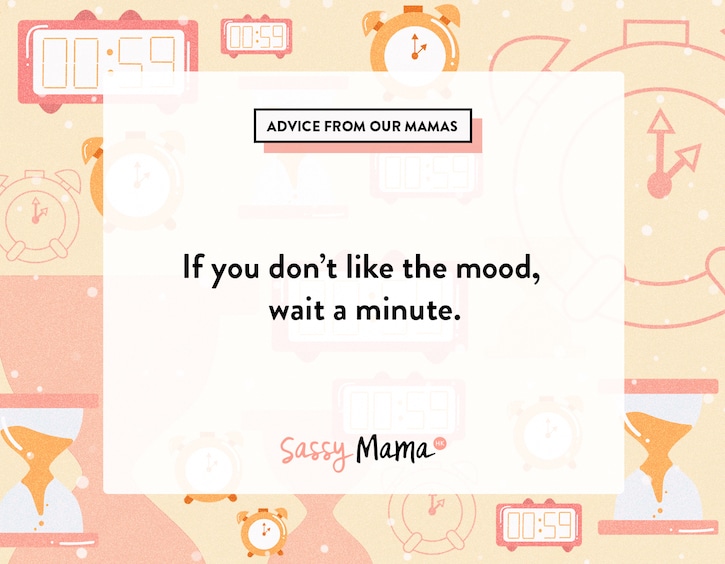 parenting advice things our mama told us