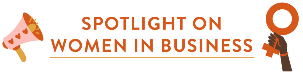 Spotlight On Women In Business