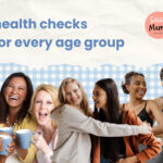 health checkups for women at every age, easy guide for health checkups for women at every age